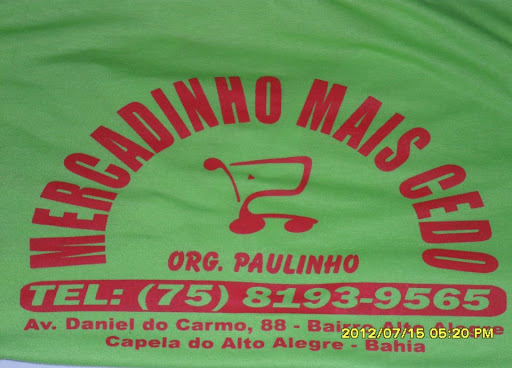 Mercadinho Mais cedo...de Paulinho
